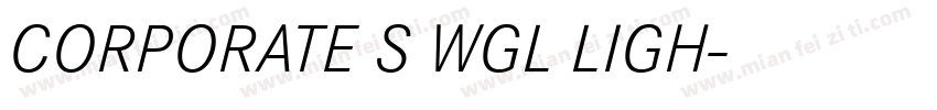 CORPORATE S WGL LIGH字体转换